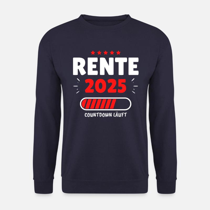 Rente 2025 - Der Countdown läuft! Das lustige - Unisex Pullover - Navy