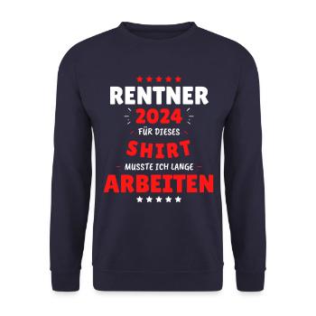 Rentner 2024 - Dafür musste ich lange Arbeiten! - Unisex Pullover - Navy - Vorne - Alina (178cm) & Michal (187cm)