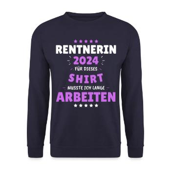 Rentnerin 2024 - Dafür musste ich lange Arbeiten! - Unisex Pullover - Navy - Vorne - Alina (178cm) & Michal (187cm)