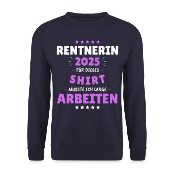Rentnerin 2025 - Dafür musste ich lange Arbeiten! - Unisex Pullover - Navy - Vorne - Alina (178cm) & Michal (187cm)