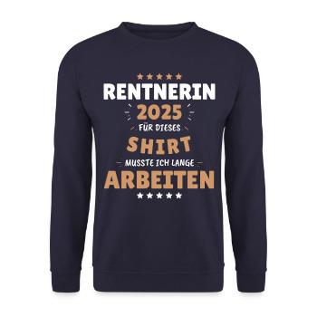 Rentnerin 2025 - Dafür musste ich lange Arbeiten! - Unisex Pullover - Navy - Vorne - Alina (178cm) & Michal (187cm)