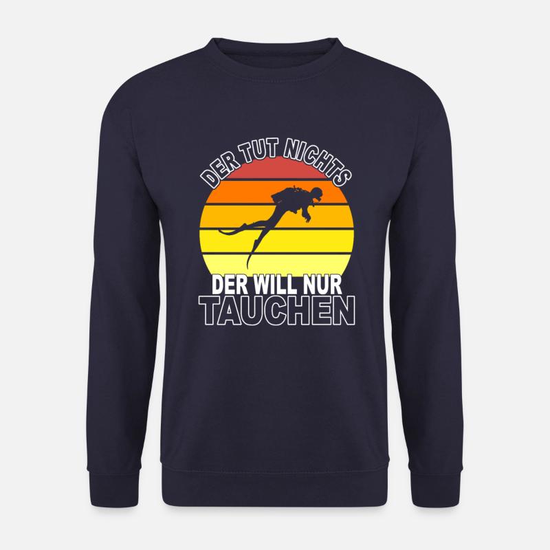 Tauchen Spruch - Unisex Pullover - Navy