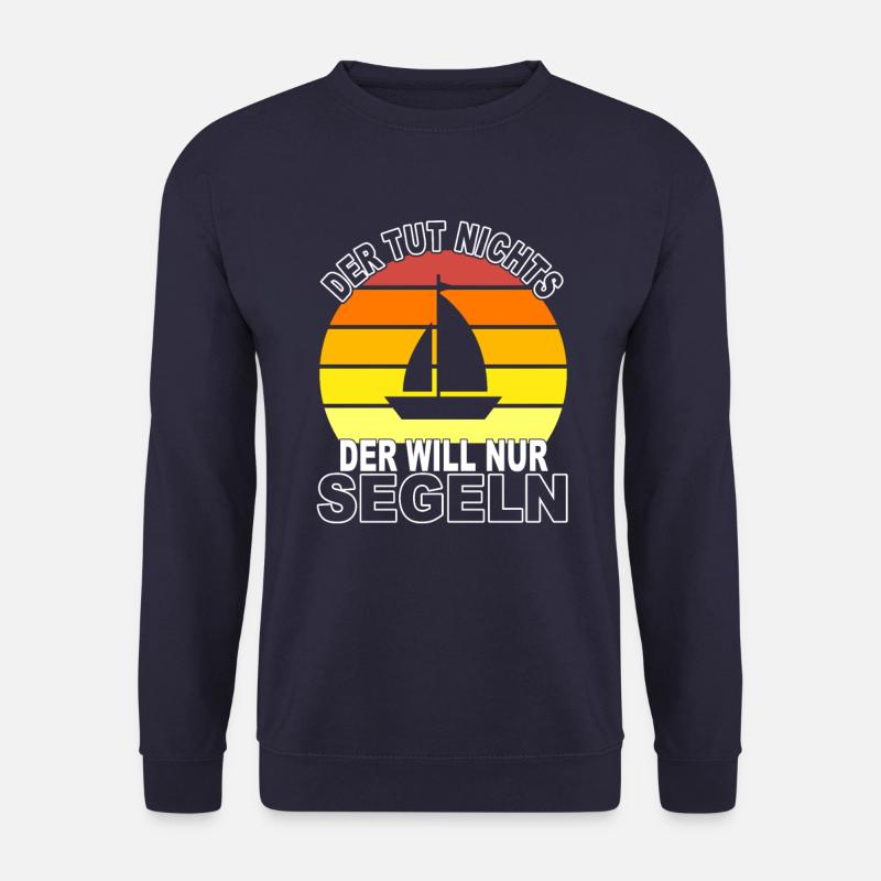 Segeln Spruch - Unisex Pullover - Navy