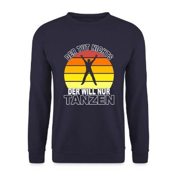 Tanzen Spruch - Unisex Pullover - Navy - Vorne - Alina (178cm) & Michal (187cm)