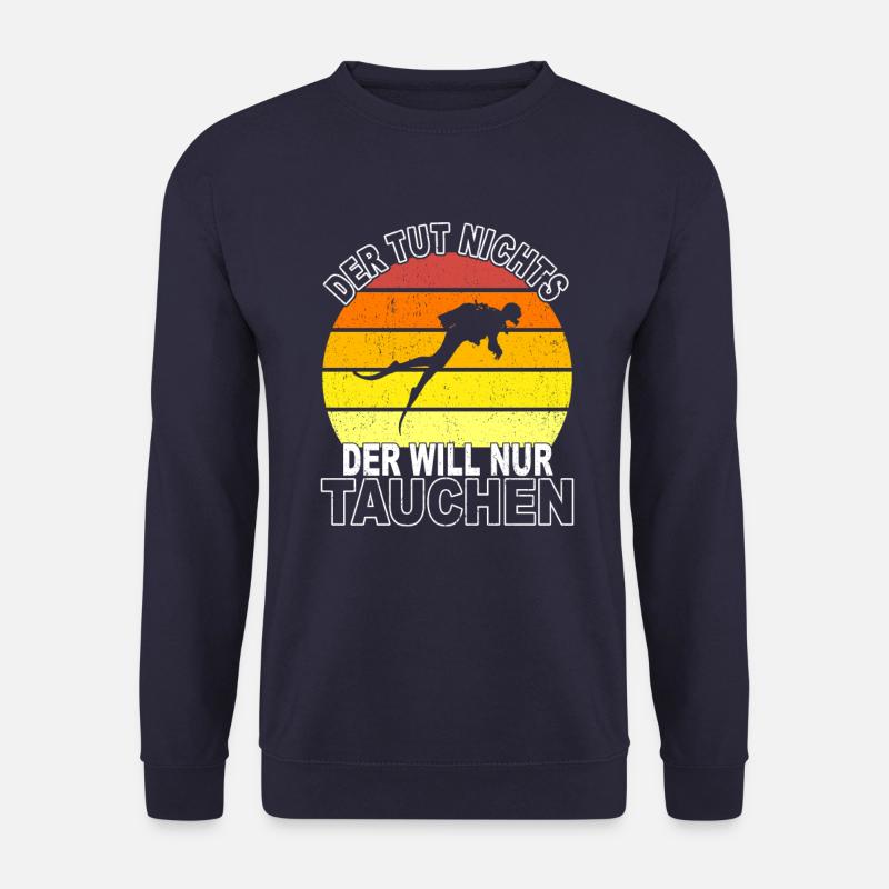 Tauchen Spruch - Unisex Pullover - Navy