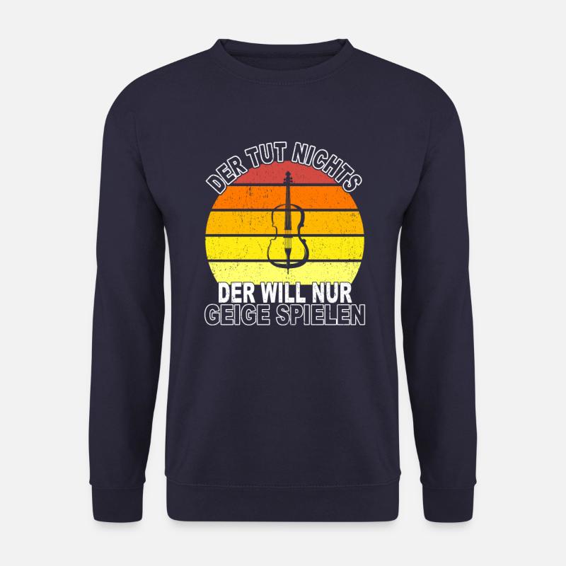 Geige Spruch - Unisex Pullover - Navy