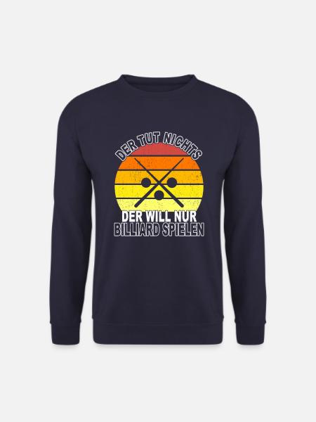 Billiard Spruch - Unisex Pullover - Navy