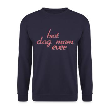 Best Dog Mom Ever - Unisex Sweatshirt - navy - Front - Alina (178cm) & Michal (187cm)