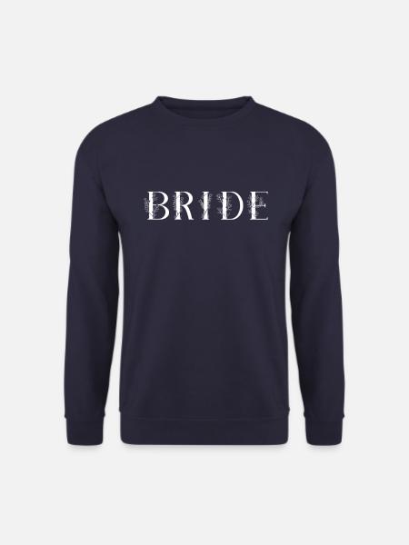 bride bride lettering - Unisex Sweatshirt - navy