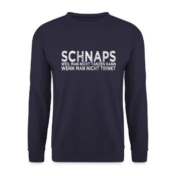 Schnaps Tanzen Spruch - Unisex Pullover - Navy - Vorne - Alina (178cm) & Michal (187cm)