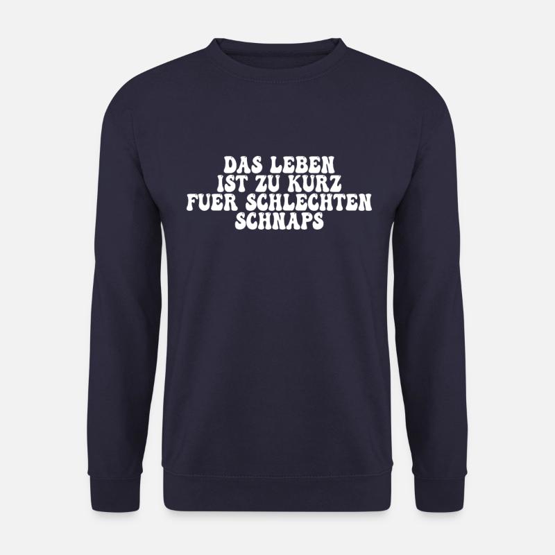 Schnaps Spruch - Unisex Pullover - Navy