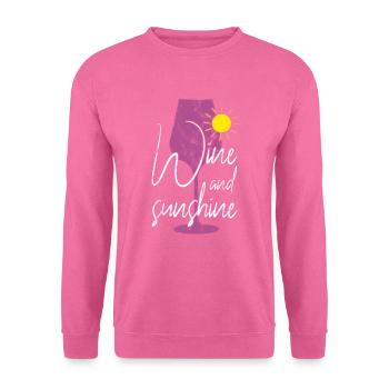 Wine Sun Sunshine Saying - Unisex Sweatshirt - pink - Front