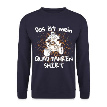 Das ist mein Quad fahren Shirt! Quad Spruch - Unisex Pullover - Navy - Vorne - Alina (178cm) & Michal (187cm)