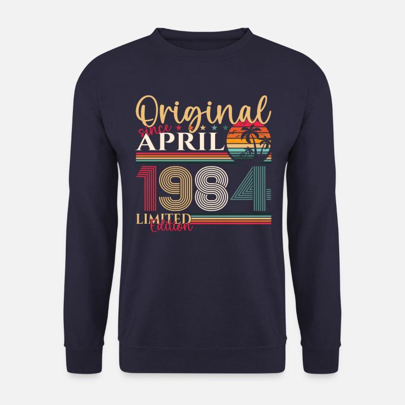 39. Geburtstag Mann April Jahrgang 1984 Original - Unisex Pullover - Navy