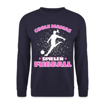 COOLE MAMAS SPIELEN FUßBALL! Fussball Spruch - Unisex Pullover - Navy - Vorne - Alina (178cm) & Michal (187cm)