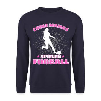 COOLE MAMAS SPIELEN FUßBALL! Fussball Spruch - Unisex Pullover - Navy - Vorne - Alina (178cm) & Michal (187cm)