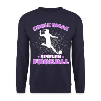 COOLE OMAS SPIELEN FUßBALL! Oma Fussball Spruch - Unisex Pullover - Navy - Vorne - Alina (178cm) & Michal (187cm)