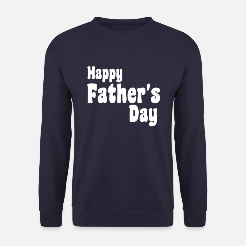 Happy Father's day - Unisex Sweatshirt - navy