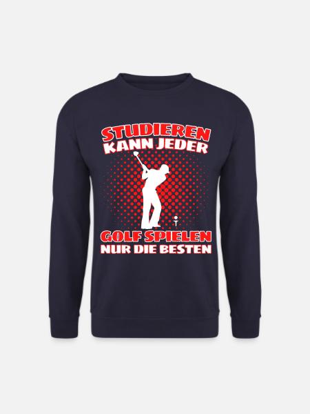 Lustiger Golf Spruch für Golfspieler und Golfer - Unisex Pullover - Navy