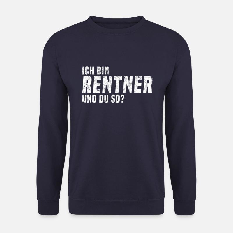 Rentner Spruch - Unisex Pullover - Navy