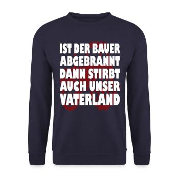 Ist der Bauer abgebrannt stirbt unser Vaterland - Unisex Pullover - Navy - Vorne - Alina (178cm) & Michal (187cm)