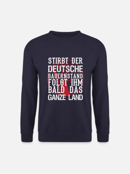 Stirbt der deutsche Bauernstand folgt ihm bald das - Unisex Pullover - Navy