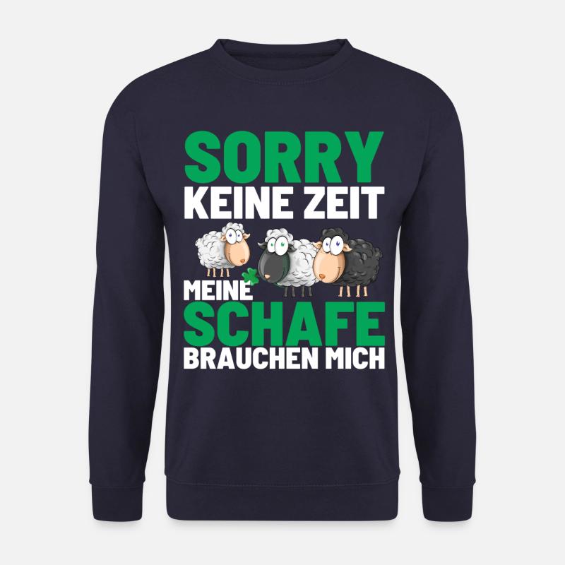 MY SHEEP NEED ME Funny Sheep Shepherd - Unisex Sweatshirt - navy