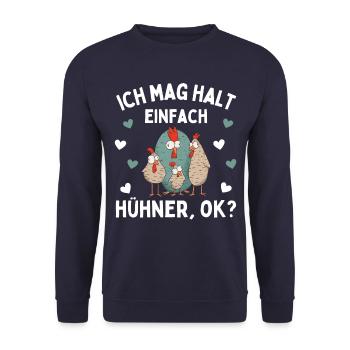 J’AIME JUSTE LES POULETS ! D’ACCORD? Drôles de poulets - Sweat-shirt Unisexe - marine - Devant - Alina (178cm) & Michal (187cm)