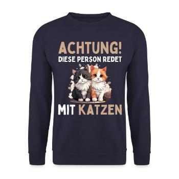 ACHTUNG DIESE PERSON REDET MIT KATZEN Lustiges - Unisex Pullover - Navy - Vorne - Alina (178cm) & Michal (187cm)