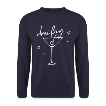 30. Geburtstag Sekt 30 Jahre Spruch Lustiges - Unisex Pullover - Navy - Vorne - Alina (178cm) & Michal (187cm)