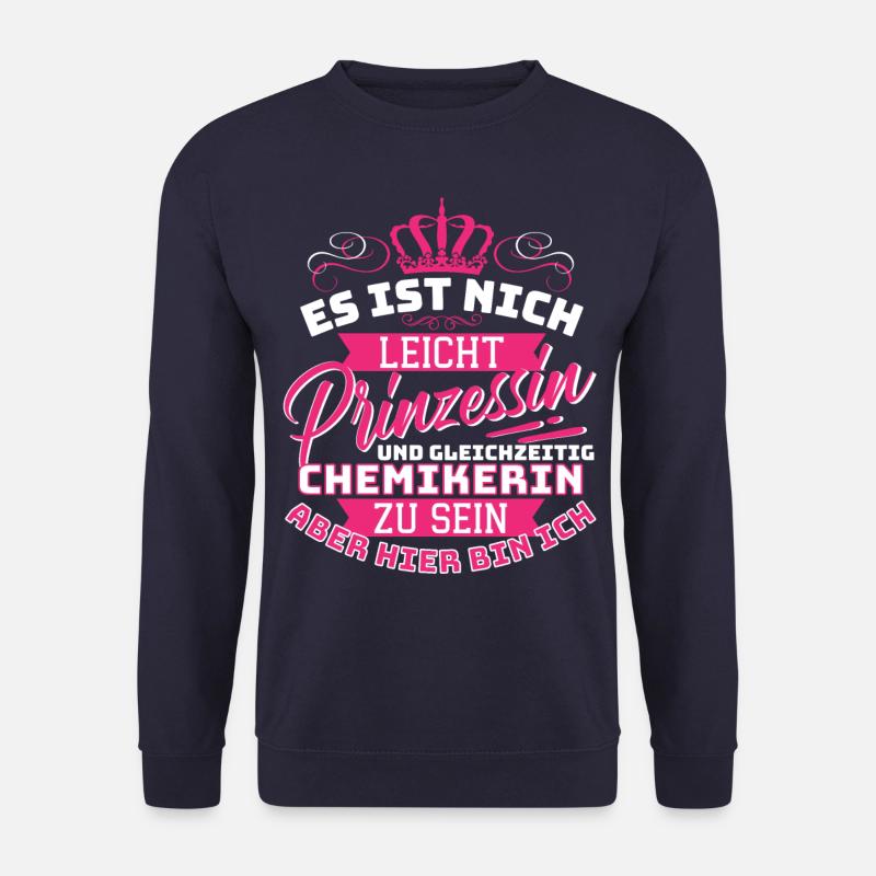 Es Ist Nicht Leicht Prinzessin Und Gleichzeitig - Unisex Pullover - Navy