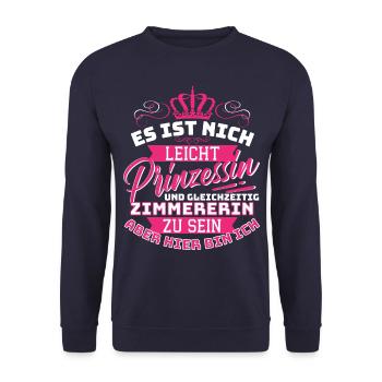 Prinzessin & Zimmererin - Hier bin ich! Zimmerei - Unisex Pullover - Navy - Vorne - Alina (178cm) & Michal (187cm)