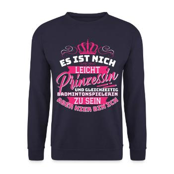 Prinzessin & Badmintonspielerin - Lustiges - Unisex Pullover - Navy - Vorne - Alina (178cm) & Michal (187cm)