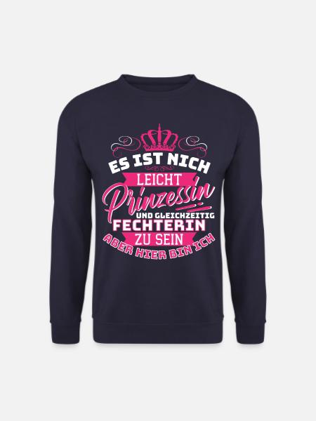 Prinzessin & Fechterin Lustiges Fechterin Fechten - Unisex Pullover - Navy