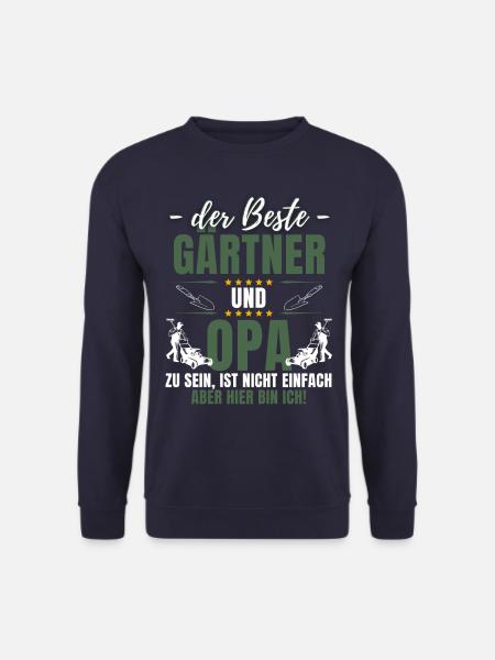 DER BESTE GÄRTNER UND OPA! Lustiges Garten - Unisex Pullover - Navy
