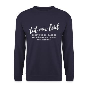 Sorry, it's just that it made me - Unisex Sweatshirt - navy - Front - Alina (178cm) & Michal (187cm)