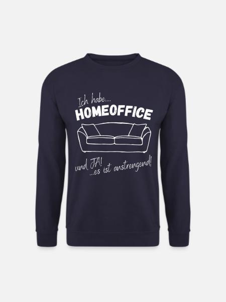 Ich Habe Homeoffice Und Ja Es Ist Anstrengend - Unisex Pullover - Navy