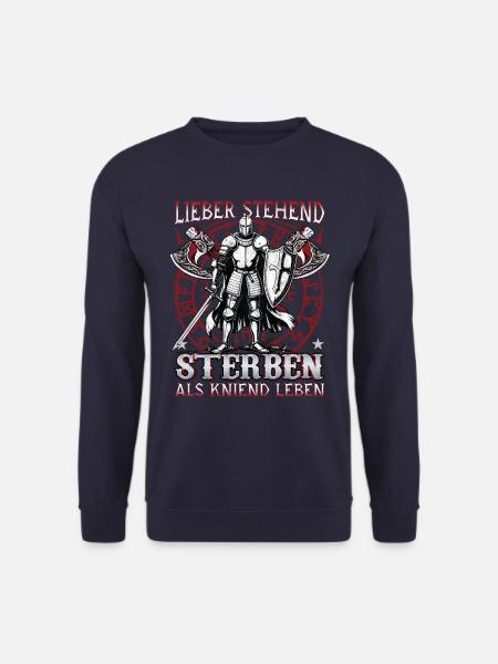 Lieber stehend sterben als kniend leben Ritter - Unisex Pullover - Navy