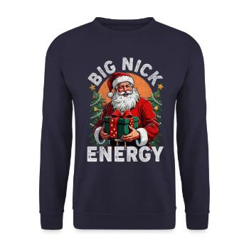 Big Nick Energy Lustiger Weihnachtsmann Weihnachte - Unisex Pullover - Navy - Vorne - Alina (178cm) & Michal (187cm)