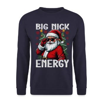 Big Nick Energy Lustiger Weihnachtsmann Weihnachte - Unisex Pullover - Navy - Vorne - Alina (178cm) & Michal (187cm)