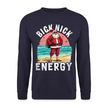 Big Nick Energy Lustiger Weihnachtsmann Weihnachte - Unisex Pullover - Navy - Vorne - Alina (178cm) & Michal (187cm)