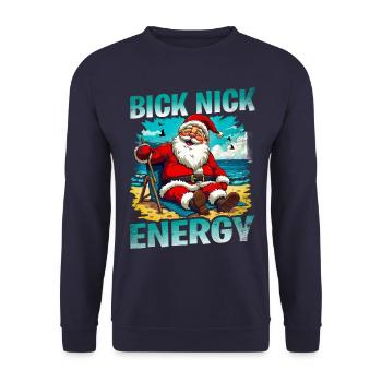 Big Nick Energy Funny Santa Claus Christmas - Unisex Sweatshirt - navy - Front - Alina (178cm) & Michal (187cm)