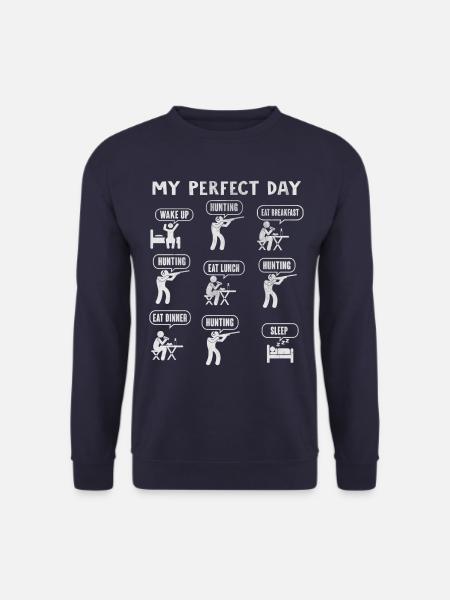 My perfect day hunter hunting - Unisex Sweatshirt - navy