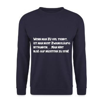 Wenn man viel trinkt, ist man nicht zwangsläufig b - Unisex Pullover - Navy - Vorne - Alina (178cm) & Michal (187cm)