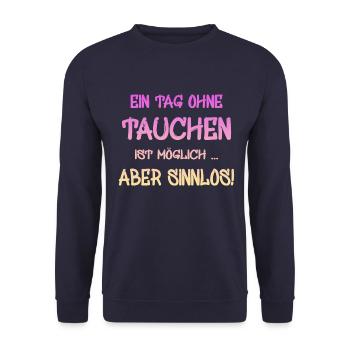 tauchen spruch für taucher - Unisex Pullover - Navy - Vorne - Alina (178cm) & Michal (187cm)