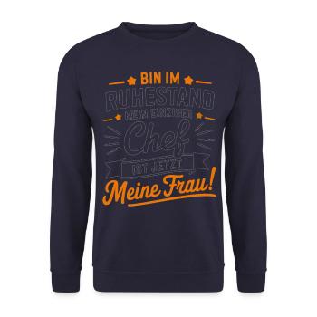 I'm retired my only is now - Unisex Sweatshirt - navy - Front - Alina (178cm) & Michal (187cm)