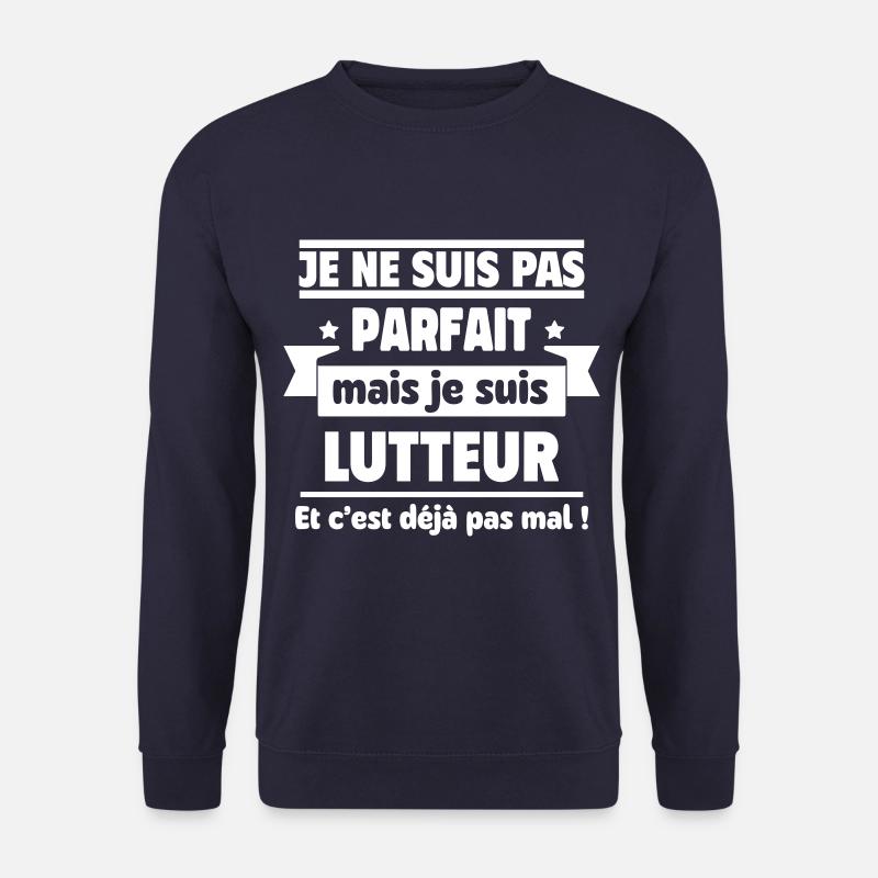 Pas parfait, mais lutteur,lutte - Sweat-shirt Unisexe - marine