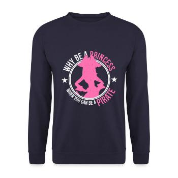 Pourquoi être une princesse quand on peut être un pirate - Sweat-shirt Unisexe - marine - Devant - Alina (178cm) & Michal (187cm)