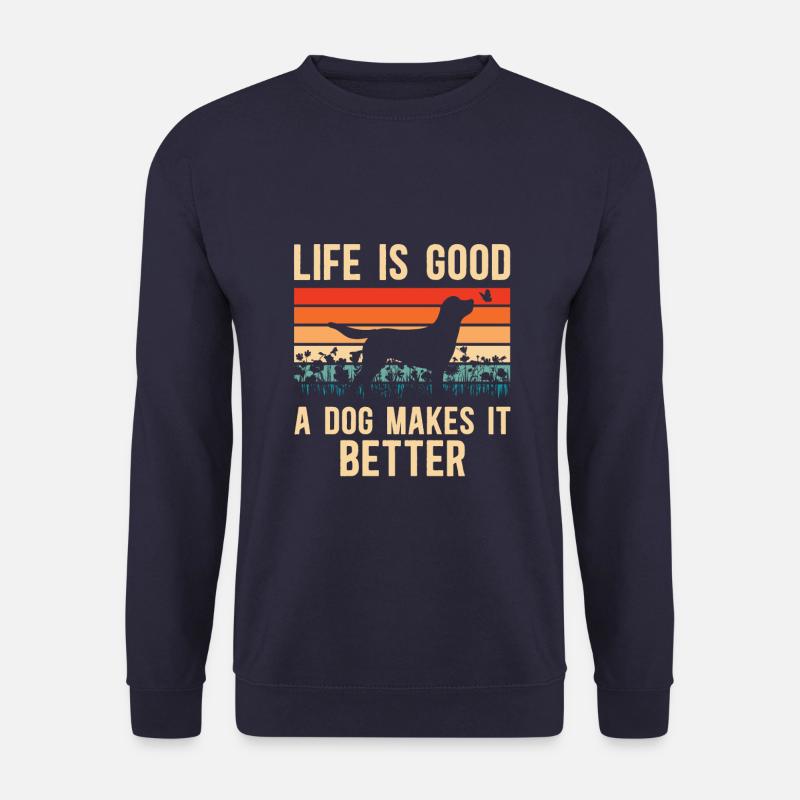 Life Is Good A Dog Makes It Better - Unisex Pullover - Navy
