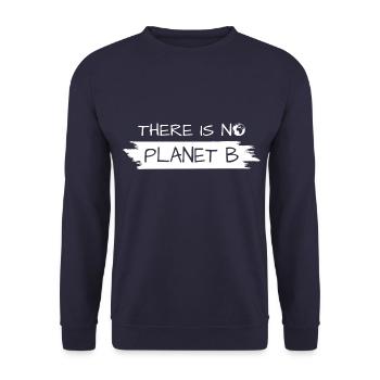 there is no planet b - Unisex Pullover - Navy - Vorne - Alina (178cm) & Michal (187cm)